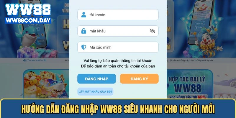 Hướng dẫn đăng nhập WW88 siêu nhanh